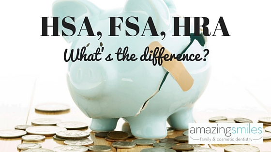 HSA, FSA, HRA comparison and uses » Amazing Smiles Kansas City